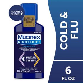 Mucinex Nightshift Cold and Flu Medicine, Fever Reducer, OTC Nighttime Cough Relief, 6 fl oz (Brand: Mucinex)